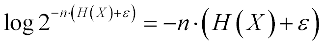 log of 2 index (-n times (H(X) + epsilon)) = -n times (H(X) + epsilon)